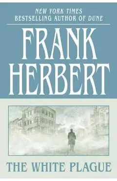 White Plague - Frank Herbert
