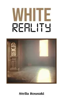 White Reality, Paperback/Stella Rousaki