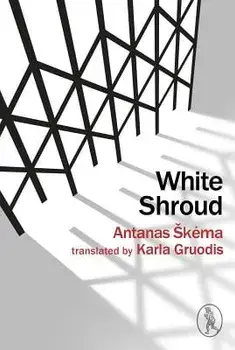White Shroud, Paperback/Antanas Skema