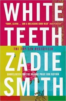 White Teeth/Zadie Smith