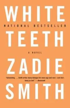 White Teeth - Zadie Smith