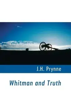 Whitman and Truth, Paperback/J. H. Prynne