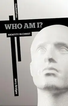 Who Am I': Identity in Christ, Paperback/Jerry Bridges