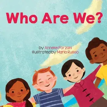 Who Are We?, Paperback/Anneke Forzani