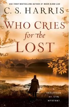Who Cries for the Lost - C. S. Harris