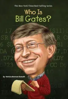 Who Is Bill Gates', Paperback/Patricia Brennan Demuth