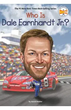 Who Is Dale Earnhardt Jr.? - David Stabler