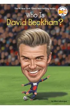 Who Is David Beckham? - Ellen Labrecque