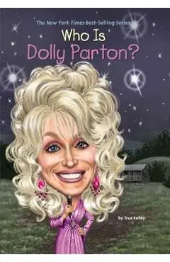 Who Is Dolly Parton? - True Kelley