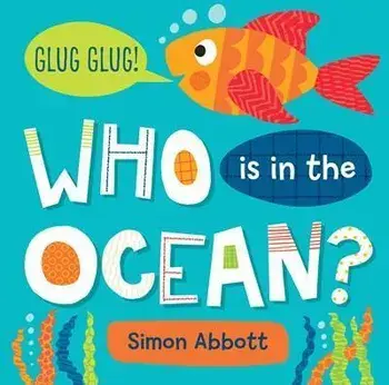 Who Is in the Ocean? Board Book, Board Books/Simon Abbott