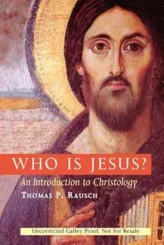 Who Is Jesus': An Introduction to Christology, Paperback/Thomas P. Rausch