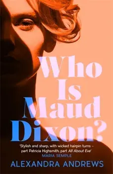 Who is Maud Dixon?, Paperback/Alexandra Andrews