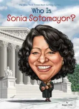 Who Is Sonia Sotomayor', Paperback/Megan Stine