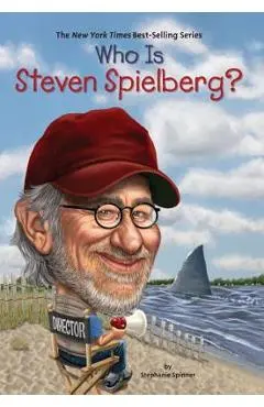 Who Is Steven Spielberg? - Stephanie Spinner