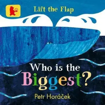 Who Is the Biggest', Hardcover/Petr Horacek