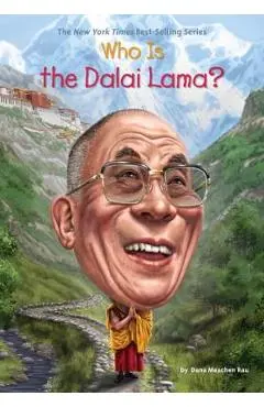 Who Is the Dalai Lama? - Dana Meachen Rau