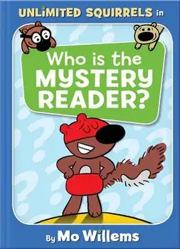 Who Is the Mystery Reader?, Hardcover/Mo Willems