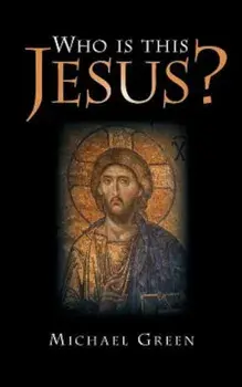 Who Is This Jesus', Paperback/Michael Green