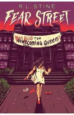 Who Killed the Homecoming Queen? - R. L. Stine