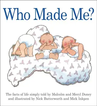 Who Made Me?. New ed, Paperback/Meryl Doney