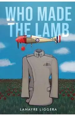 Who Made the Lamb - Lanayre Liggera