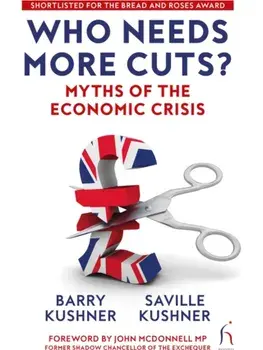 Who Needs More Cuts?, Paperback/Barry Kushner