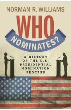 Who Nominates? - Norman R. Williams