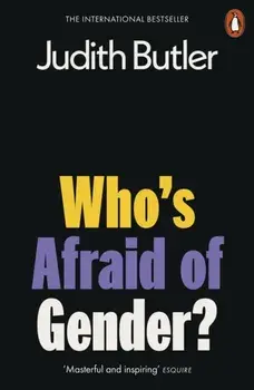 Who's Afraid of Gender?, Paperback/Judith Butler