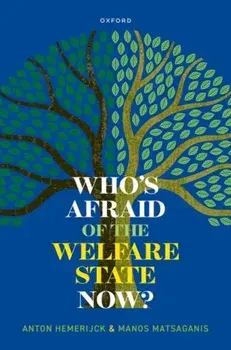 Who's Afraid of the Welfare State Now?, Paperback/***
