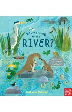 Who's Hiding on the River? - Nosy Crow