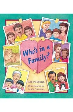 Who's in a Family? - Robert Skutch