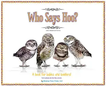 Who Says Hoo?: A Book for Babies & Toddlers - and anybody else that likes animals., Hardcover/Kevin J. Brougher