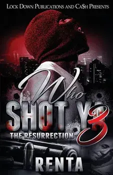Who Shot Ya 3: The Resurrection, Paperback/Renta