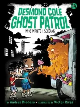 Who Wants I Scream?, 14, Paperback/Andres Miedoso