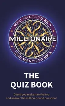 Who Wants to be a Millionaire - The Quiz Book, Hardback/Sony Pictures Television Uk Rights Ltd