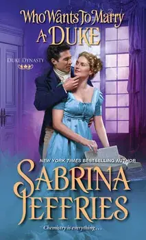 Who Wants to Marry a Duke: A Delightful Historical Regency Romance Book, Paperback/Sabrina Jeffries