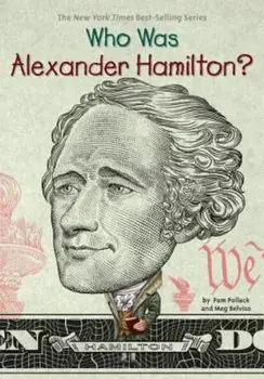 Who Was Alexander Hamilton', Paperback/Pam Pollack