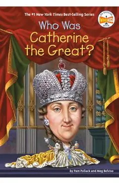 Who Was Catherine the Great? - Pam Pollack