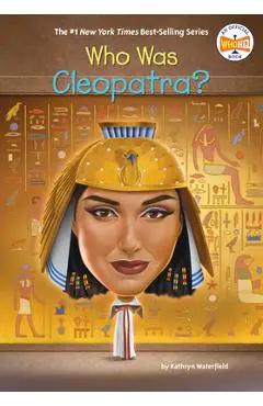 Who Was Cleopatra? - Kathryn Waterfield