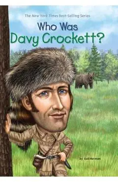 Who Was Davy Crockett? - Gail Herman