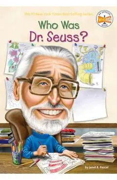 Who Was Dr. Seuss? - Janet B. Pascal