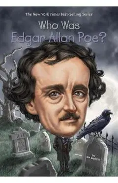 Who Was Edgar Allan Poe? - Jim Gigliotti