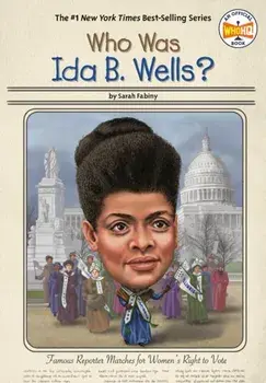 Who Was Ida B. Wells?, Paperback/Sarah Fabiny