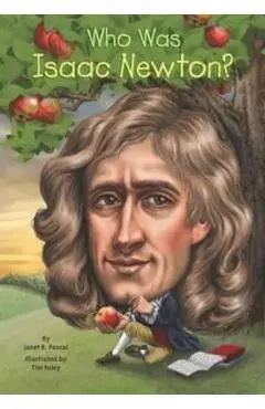 Who Was Isaac Newton?