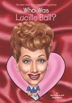 Who Was Lucille Ball', Paperback/Pam Pollack