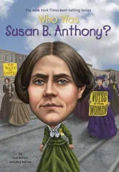 Who Was Susan B. Anthony', Paperback/Pam Pollack