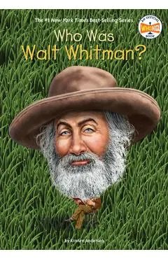 Who Was Walt Whitman? - Kirsten Anderson