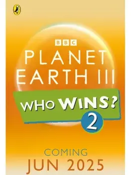 Who Wins? Planet Earth III, Paperback/BBC