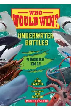 Who Would Win?: Underwater Battles - Jerry Pallotta