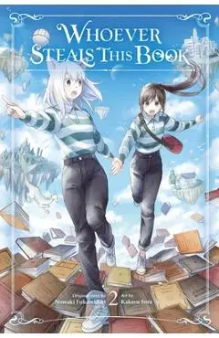 Whoever Steals This Book, Vol. 2: Volume 2 - Nowaki Fukamidori
